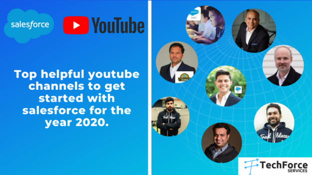 Top Helpful Youtube Channels To Get You Started With Salesforce